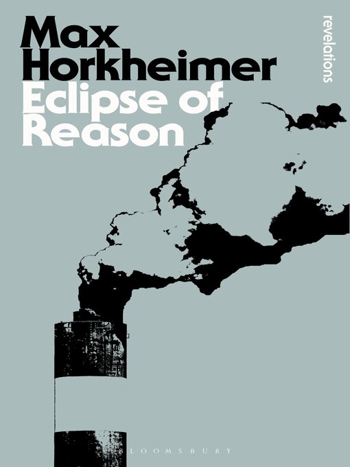 Title details for Eclipse of Reason by Max Horkheimer - Available